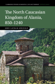 The North Caucasian Kingdom of Alania, 850–1240