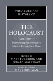 The Cambridge History of the Holocaust